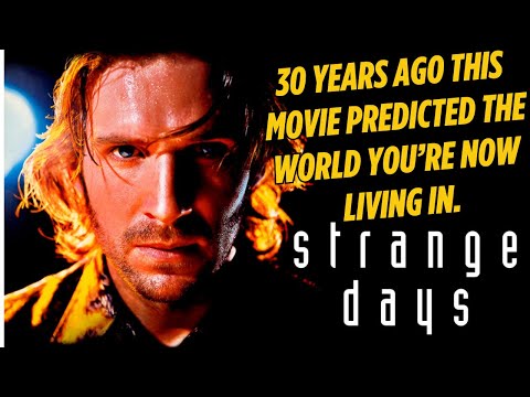 Strange Days - The Movie that Saw Our Future