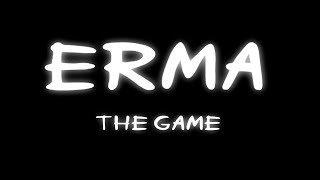 Erma: The Game trailer teaser
