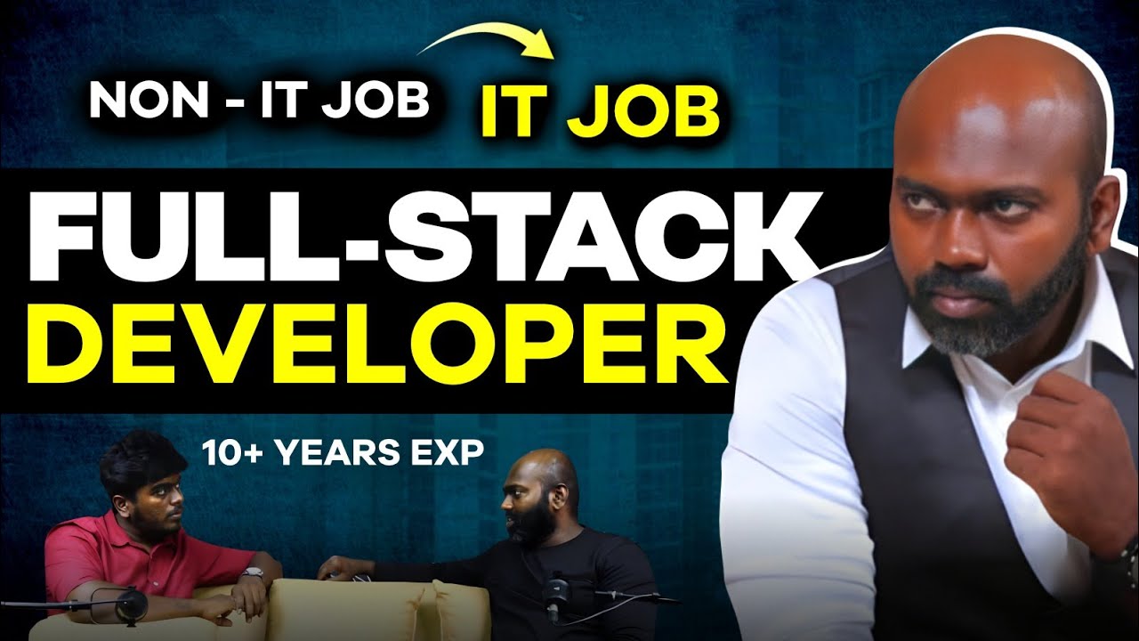 Non IT background to Full Stack Developer Sharing his experience🤯 | Full Stack Developer Tamil