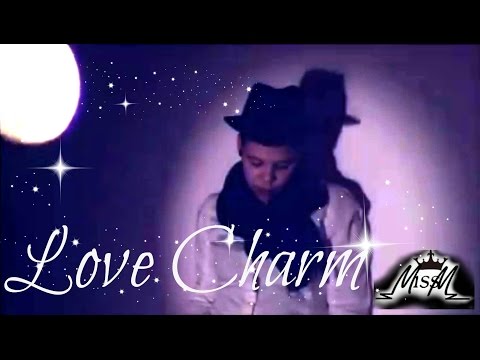 Love Charm | Unofficial Music Video