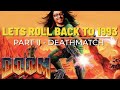Doom 1 Gameplay In 1993 Before Release PART II Deathmatch