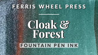 Cloak & Forest Ink Review 🌳✒️ Mid-Green with Blood-Red Sheen and Silver Shimmer