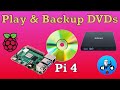 Raspberry Pi 4 Playing And Ripping DVDs External DVD Writer Test
