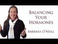 Wie Man Männliche Und Weibliche Hormone Ins Gleichgewicht Bringt Barbara O Neill 2018