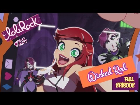 LoliRock | Season 2 Episode 5 | Wicked Red