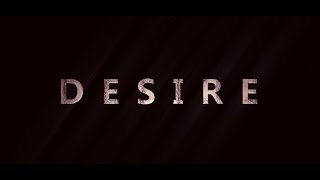 Desire - Motivational Video Trailer