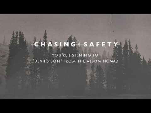 Chasing Safety - Devil's Son