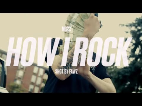 Mg22- How I Rock (Official Music Video)