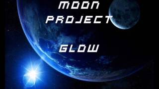 Moon Project  - Glow