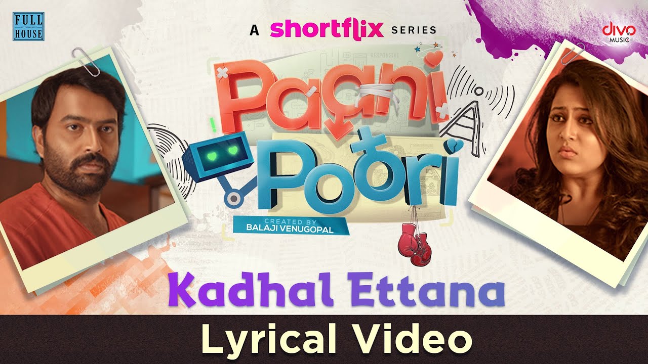 Kadhal Ettana Song Lyrics | Paani Poori 2023 | Navneeth Sundar