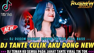 Download lagu DJ TANTE TANTE CULIK AKU DONG !! TANTE CULIK AKU DONG X PUDAR || DJ DUGEM FUNKOT SOUND TIK TOK || mp3 Download lagu DJ TANTE TANTE CULIK AKU DONG !! TANTE CULIK AKU DONG X PUDAR || DJ DUGEM FUNKOT SOUND TIK TOK || mp3