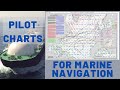 What Does A Pilot Chart Have To Do With Marine Navigation