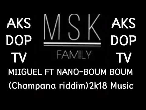 Miiguel ft nano-Boum boum