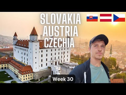 A One Week Journey Through Slovakia, Austria, and Czechia- Week 30- SLOVAKIA/AUSTRIA/CZECHIA