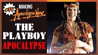 Playboy Sequence: The WILD Story Behind Filming This Scene | Ep14 | Making Apocalypse Now
