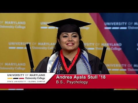 UMUC Commencement Student Speaker: Andrea Ayala Stull '18 - Saturday Afternoon, Dec. 15, 2018