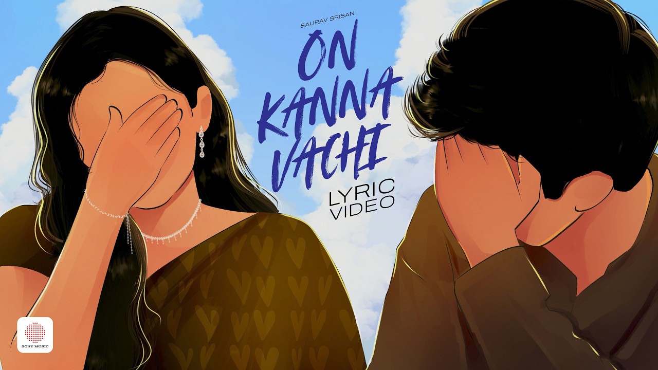 On Kanna Vachi - Lyric Video | Saurav Srisan | Tamil Indie Pop