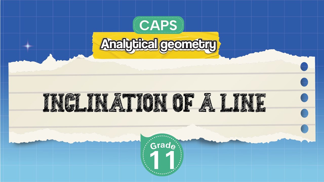 [GRADE 11] Inclination of a Line