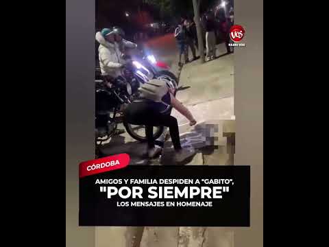 CÓRDOBA: EL ÚLTIMO ADIÓS A GABRIEL.
