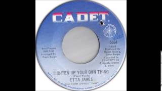 Etta James - Tighten Up Your Own Thing