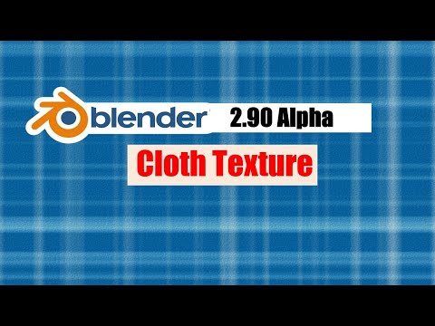 Blender 2.90 Alpha - Simple cloth texture tutorial