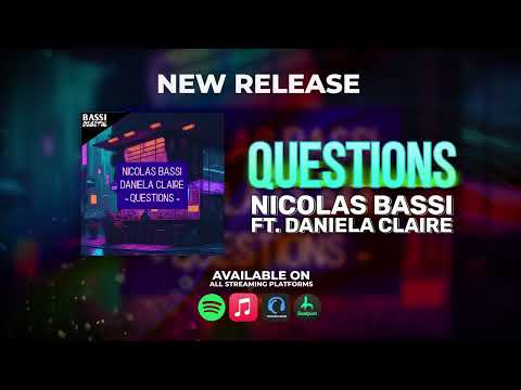 Nicolas Bassi Feat Daniela Claire - Questions