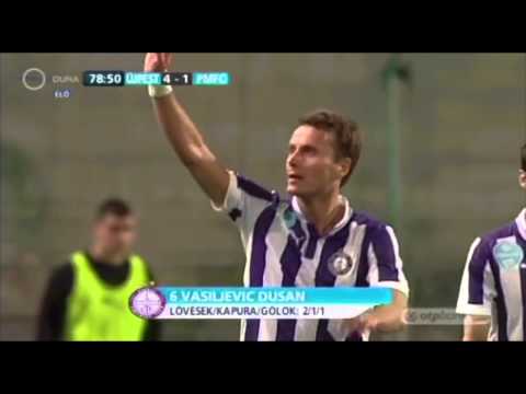 24. forduló Újpest-PMFC-Matias 4-2 Dusan Vasiljevic gólja