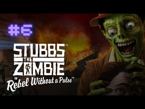 Stubbs the Zombie in Rebel Without a Pulse | Part 6