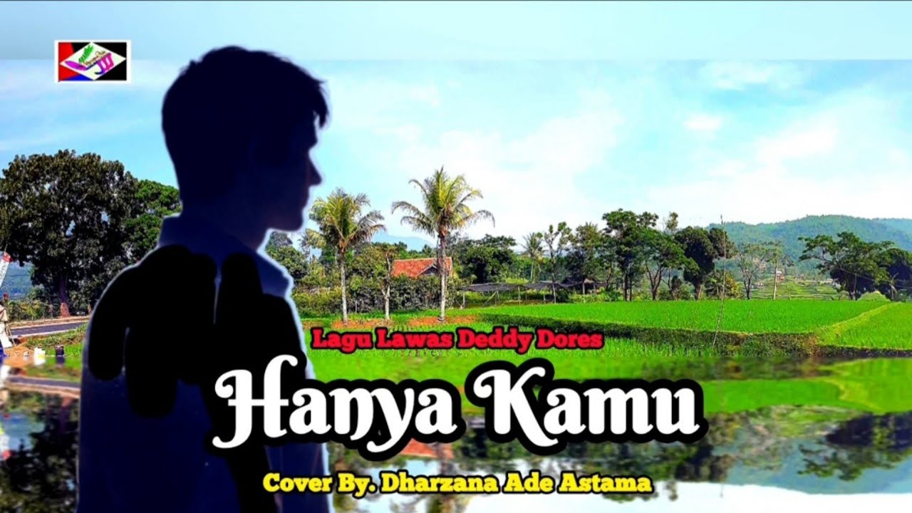 HANYA KAMU - Dharzana Ade Astama Cover Lagu Lawas Deddy Dores