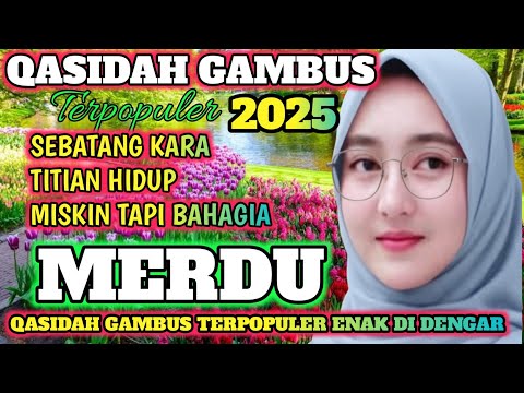 QASIDAH GAMBUS TERPOPULER 2025 - TITAN HIDUP MERDU ENAK DI DENGAR 