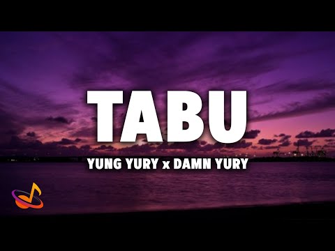Yung Yury - TABU [Lyrics]
