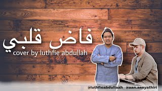 Download lagu Fada Qalby (فاض قلبي) Mevlan Kurtishi Cover by Luthfie Abdullah mp3