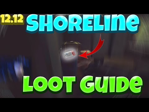 12.12 BEST SHORELINE LOOT GUIDE | Escape from tarkov