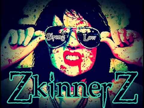 ZkinnerZ -  Strong Low