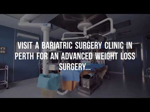 Bariatric Surgery| Perth Clinic| Bariatric Weight Loss Technique| Rapid Weight Loss