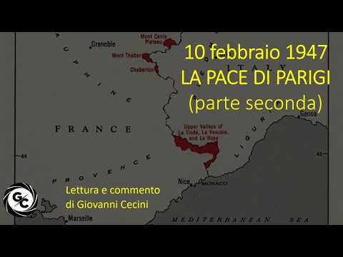 10 febbraio 1947 - LA PACE DI PARIGI (parte seconda) - Lettura e commento di Giovanni Cecini