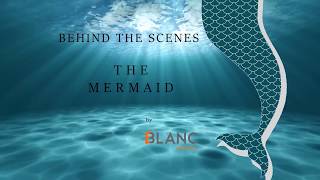 Behind the Scenes: The Mermaid of Penang Island by Blanc Designs