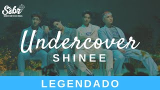 SHINee - Undercover (Legendado - PT/BR)