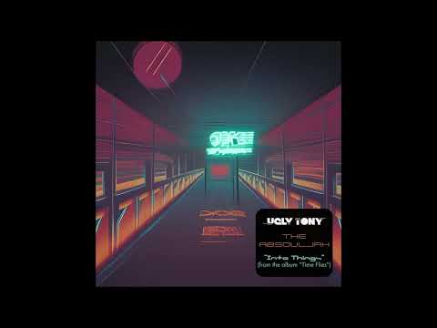 Ugly Tony feat. The AbSoulJah - "Into Things" OFFICIAL VERSION