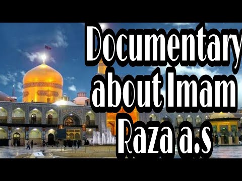 Documentary about Imam Ali Raza a.s | Wiladat  Imam Ali raza a.s @myislamiclibrary