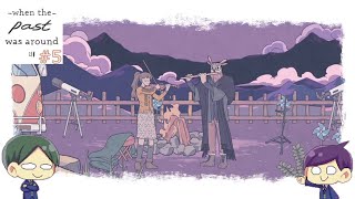 【＃５】二人で不思議な羽の謎を解く！【When the past was around】