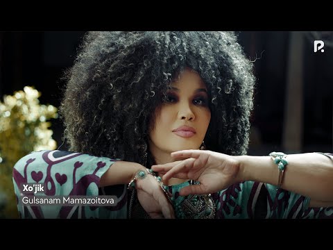 Gulsanam Mamazoitova - Xo'jik | Гулсанам Мамазоитова - Хужик