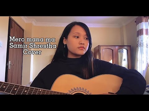 Mero Mana Ma | Samir Shrestha | Cover