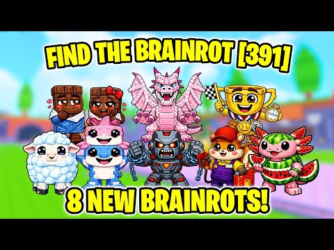 How to get ALL 8 NEW BRAINROTS in Find the Brainrot [391] (ROBLOX)