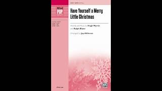 Have Yourself a Merry Little Christmas (SATB), arr. Jay Althouse – Score &amp; Sound