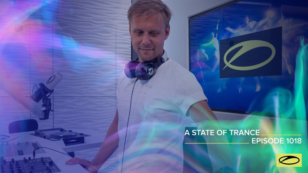 Armin van Buuren - Live @ A State Of Trance Episode 1018 (#ASOT1018) 2021