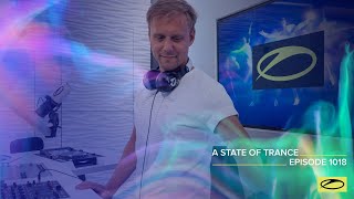 Armin van Buuren - Live @ A State Of Trance Episode 1018 (#ASOT1018) 2021