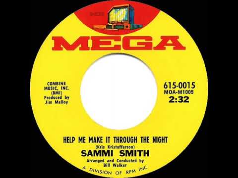 1971 HITS ARCHIVE: Help Me Make It Through The Night - Sammi Smith (mono 45--#1 C&W hit)