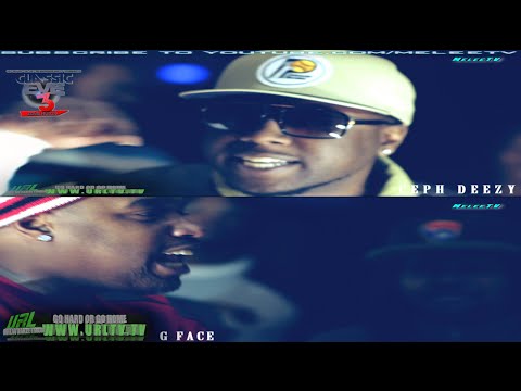 Cephdeezy vs G Face