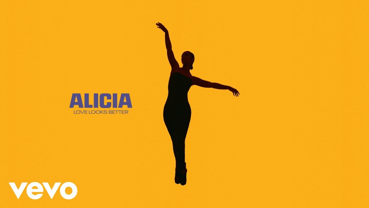Love Looks Better Lyrics - Alicia Keys